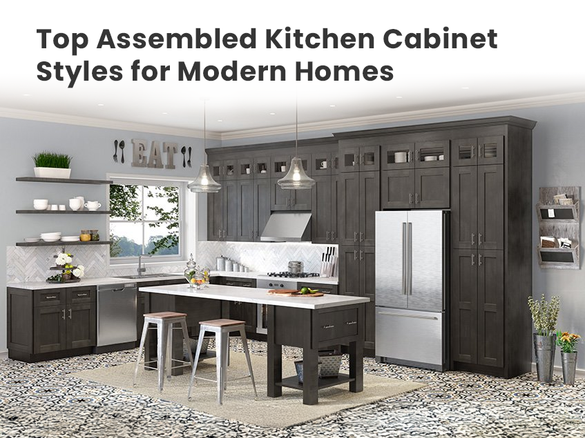 Top Assembled Kitchen Cabinet Styles for Modern Homes